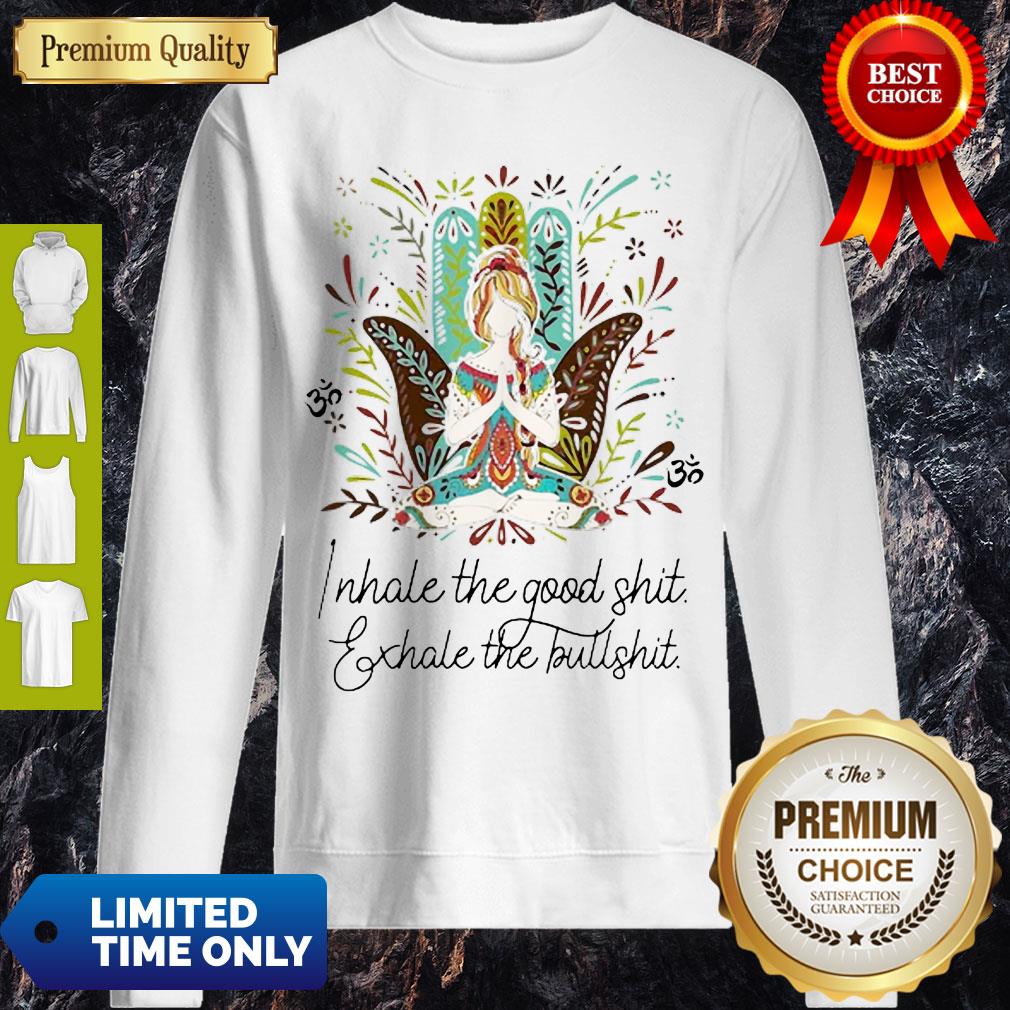 Vintage Girl Yoga I Hate The Good Shit Exhale The Bullshit Shirt