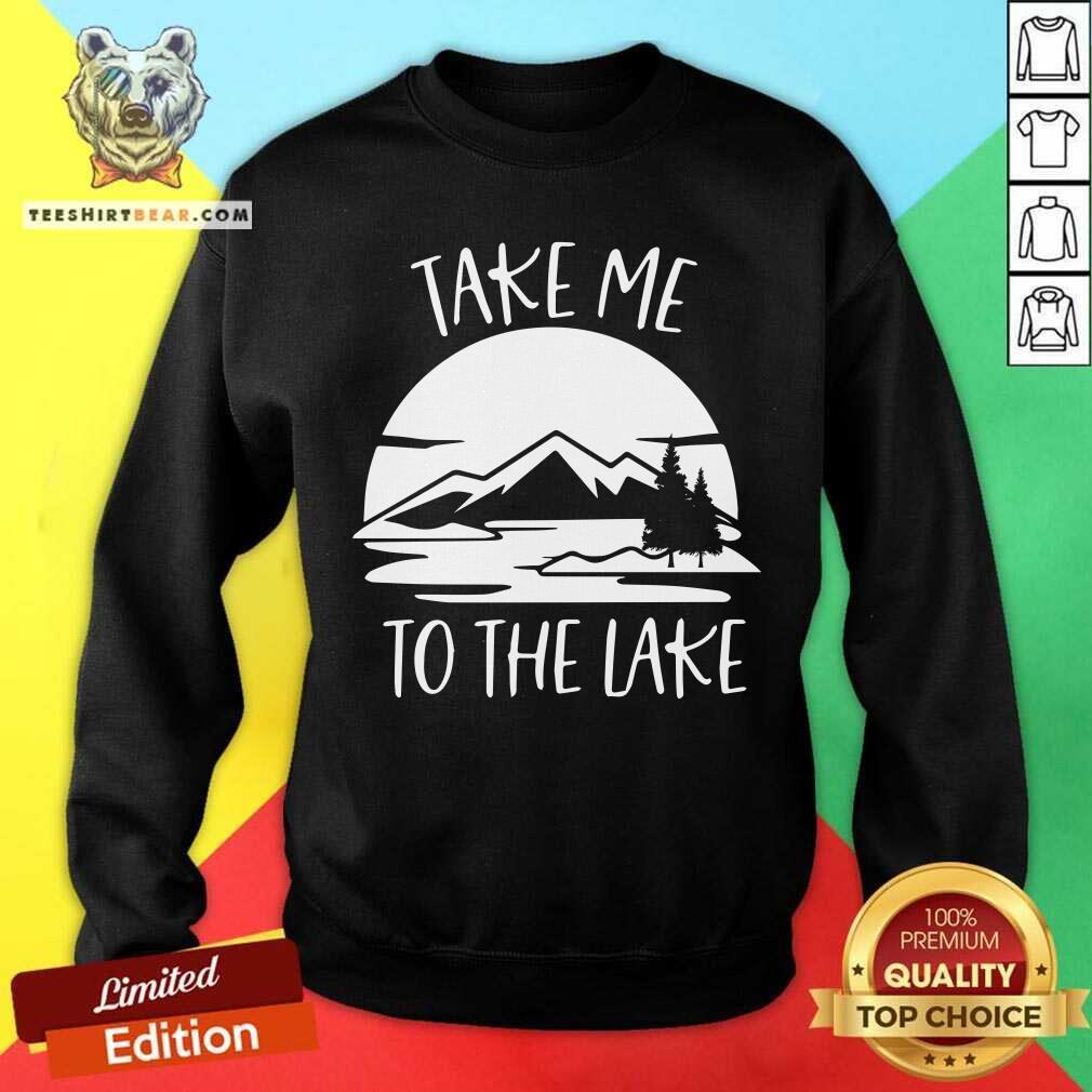 Take Me To The Lake Mountain Shirt