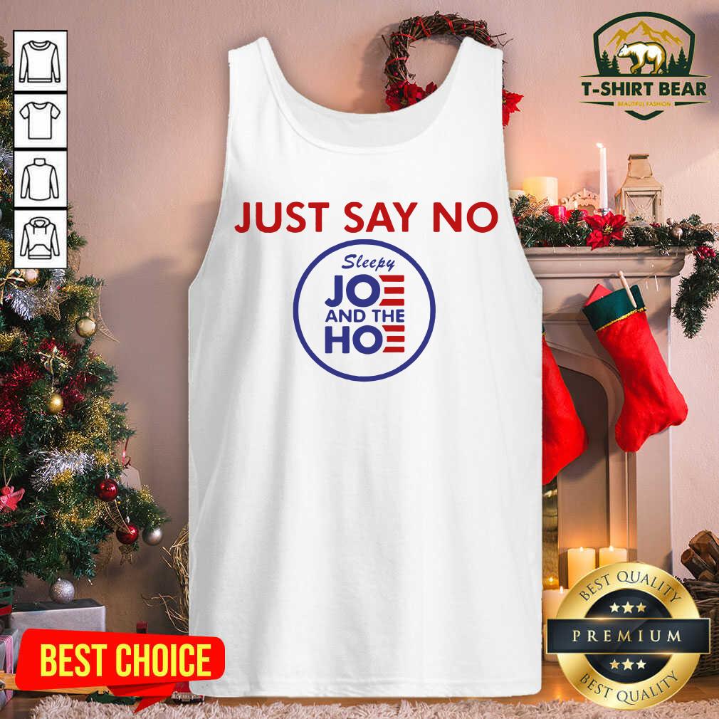 Original Just Say No Sleepy Joe And Hoe Shirt