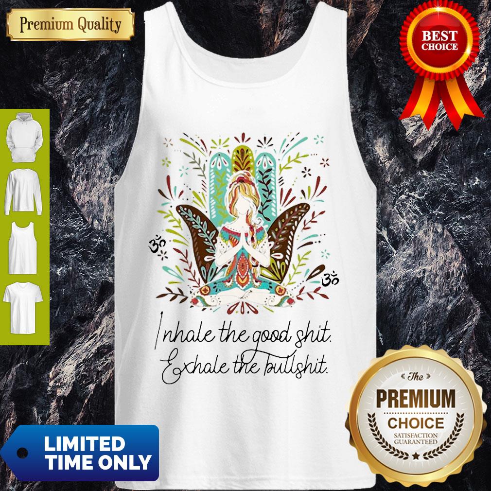 Vintage Girl Yoga I Hate The Good Shit Exhale The Bullshit Shirt