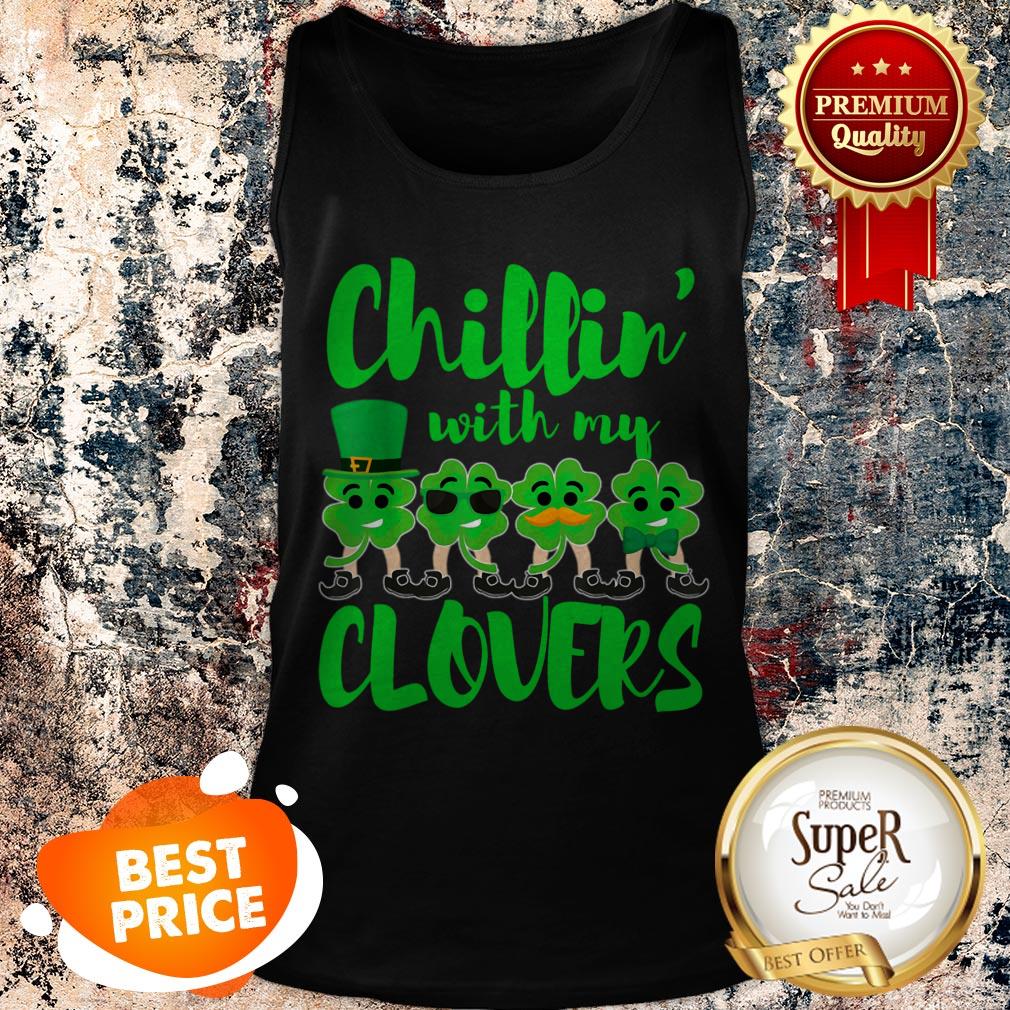 Teacher St Patricks Day Chillin With My Clovers Cute Gift Shirt