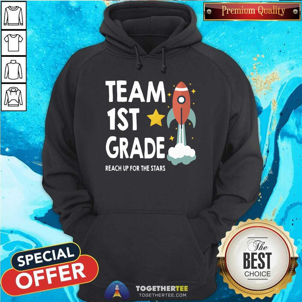Team 1st Grade Reach Up For The Stars Shirt