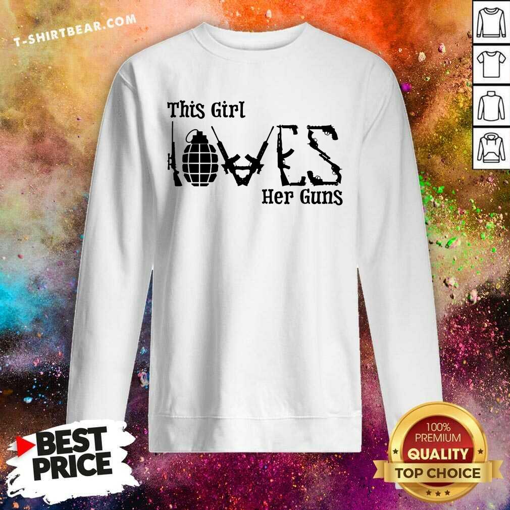 This Girl Loves Her Gun Shirt