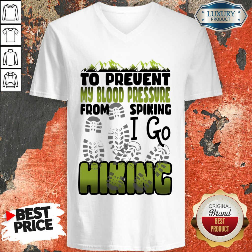 To Prevent High Blood Pressure From Spiking Hiking Shirt