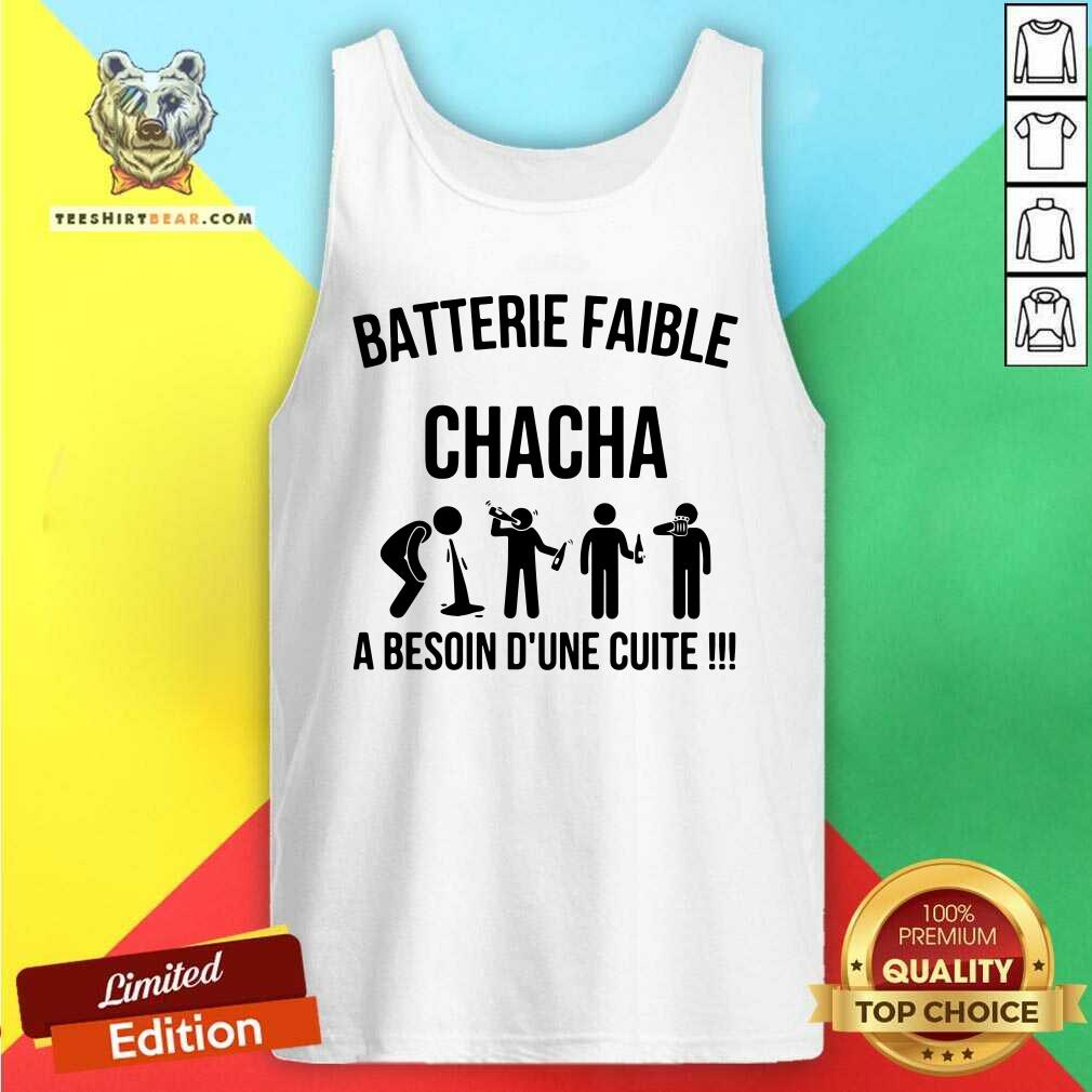 Top Batterie Faible Chacha A Besoin Dune Cutie Shirt