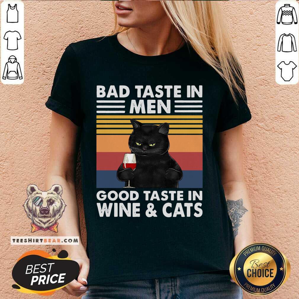 Top Black Cat Bad Taste In Men Good Taste In Wine And Cats Vintage 2021 Shirt