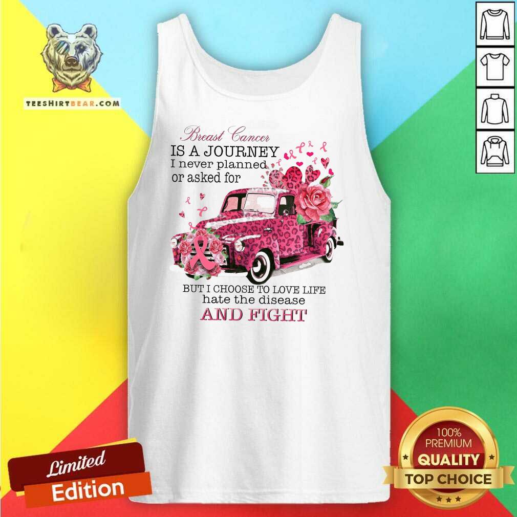 top-breast-cancer-is-a-journey-i-never-planned-tank-top.jpg