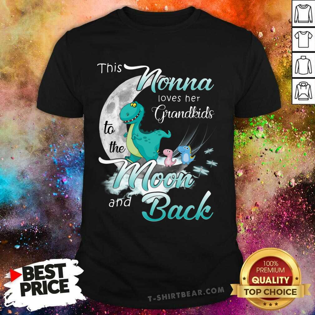 Top Dinosaurs This Nonna Loves Her Grandkids Moon And Back Shirt