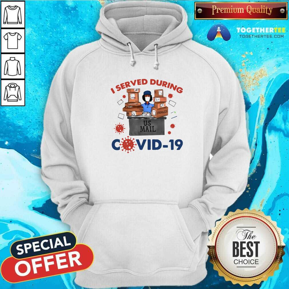 Top I Served During Covid 19 Shirt