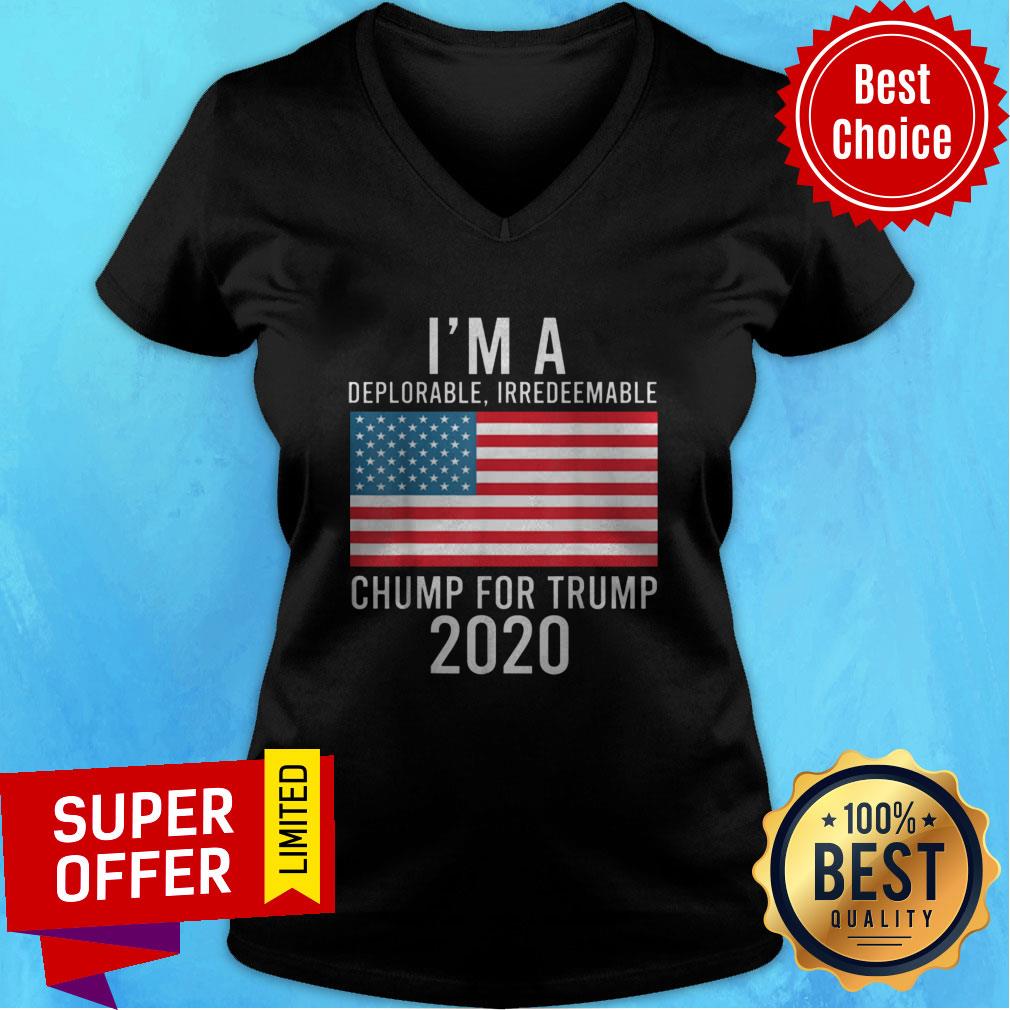 Top I’m A Deplorable Irredeemable Chump For Trump 2020 American Flag Shirt