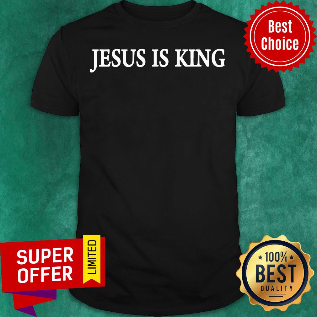Top Jesus Is King 2020 Shirt