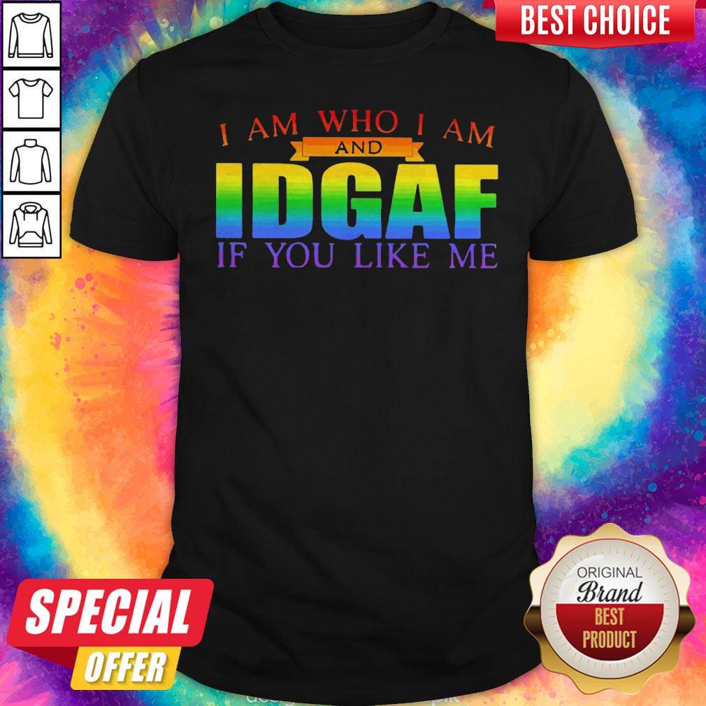 Top LGBT I Am Who I Am And Ldgaf If You Like Me Shirt