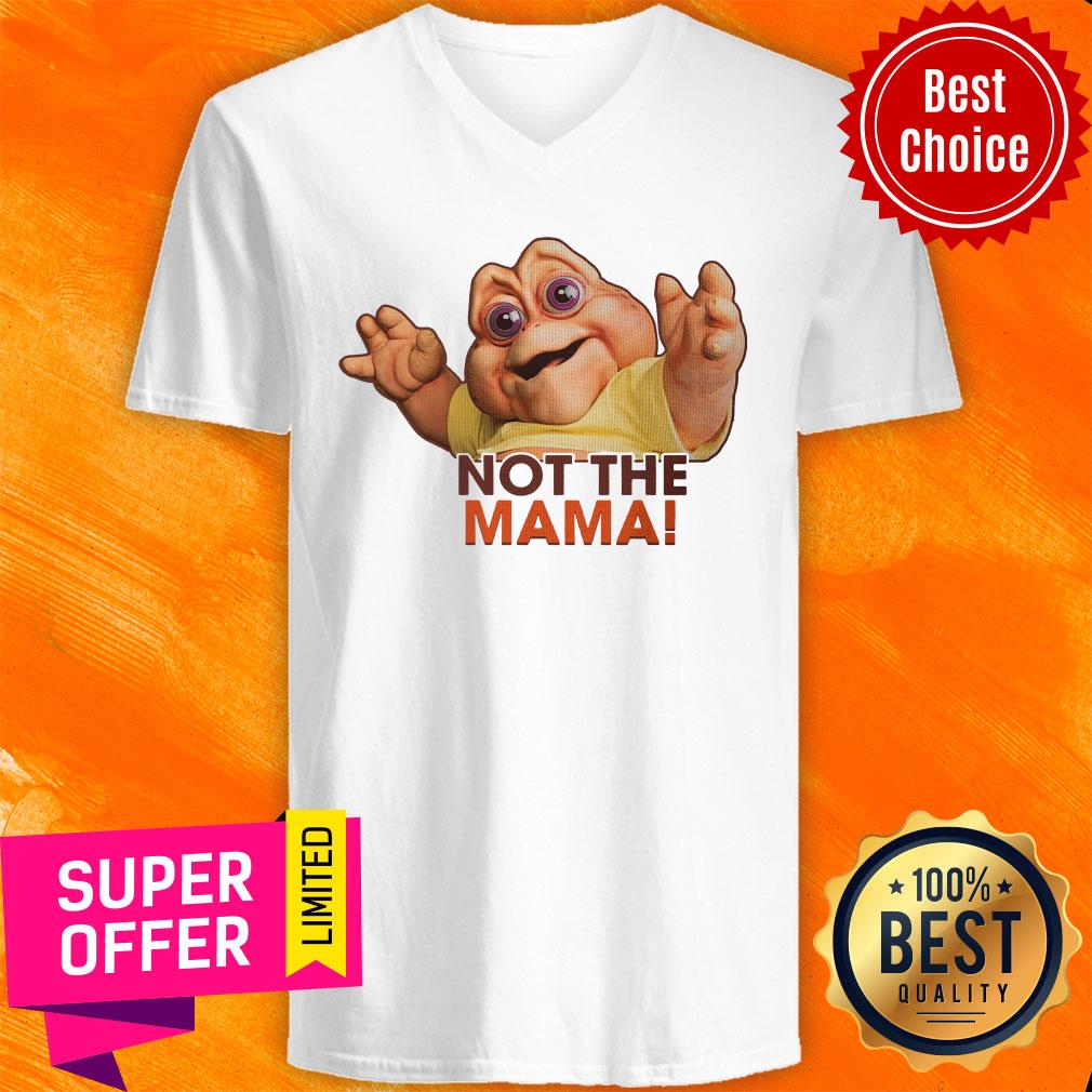 Top Not The Mama Shirt