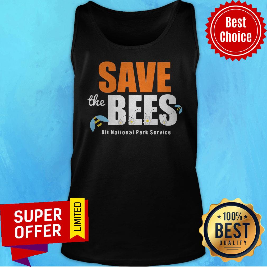 Top Save The Bees Alt National Park Service Shirt