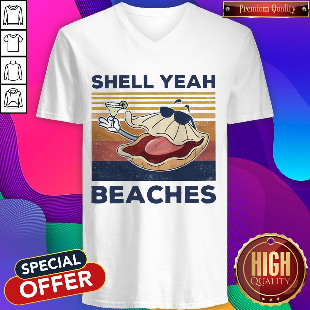 Top Shell Yeah Beaches Vintage Shirt