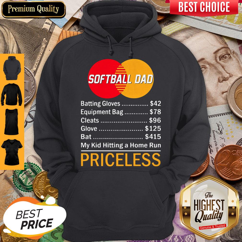 Top Softball Dad My Kid Hitting A Home Run Priceless Shirt