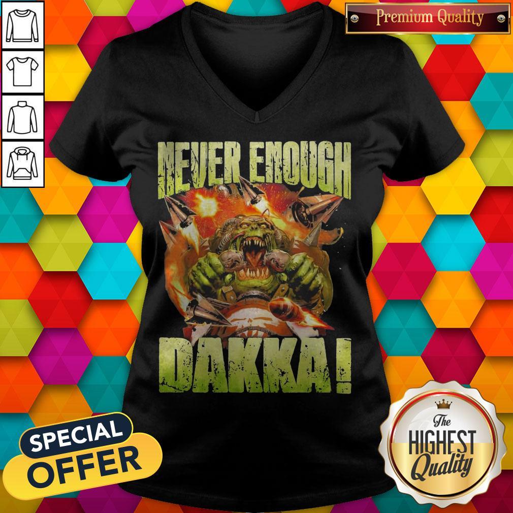 Top Speed Freeks Never Enough Dakka Shirt