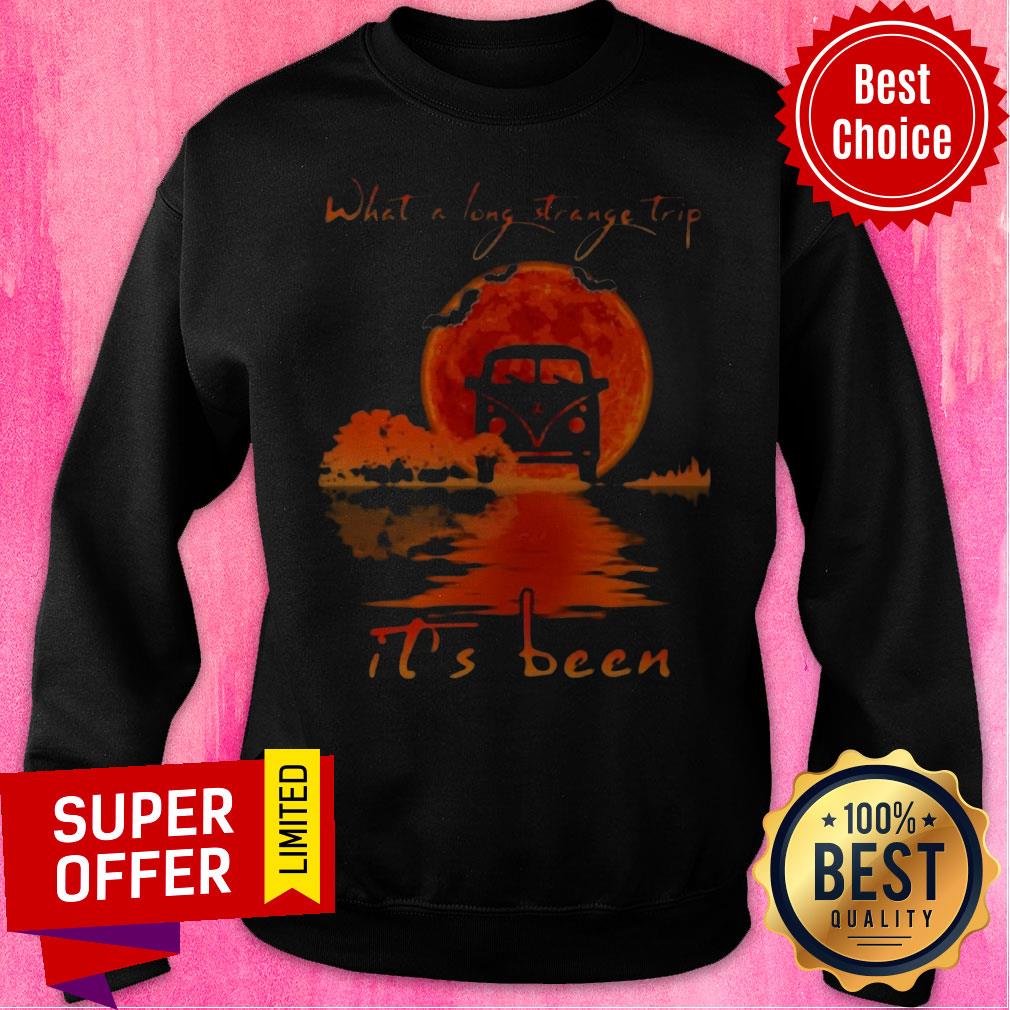 Top What A Long Strange Trip It's Been Shirt