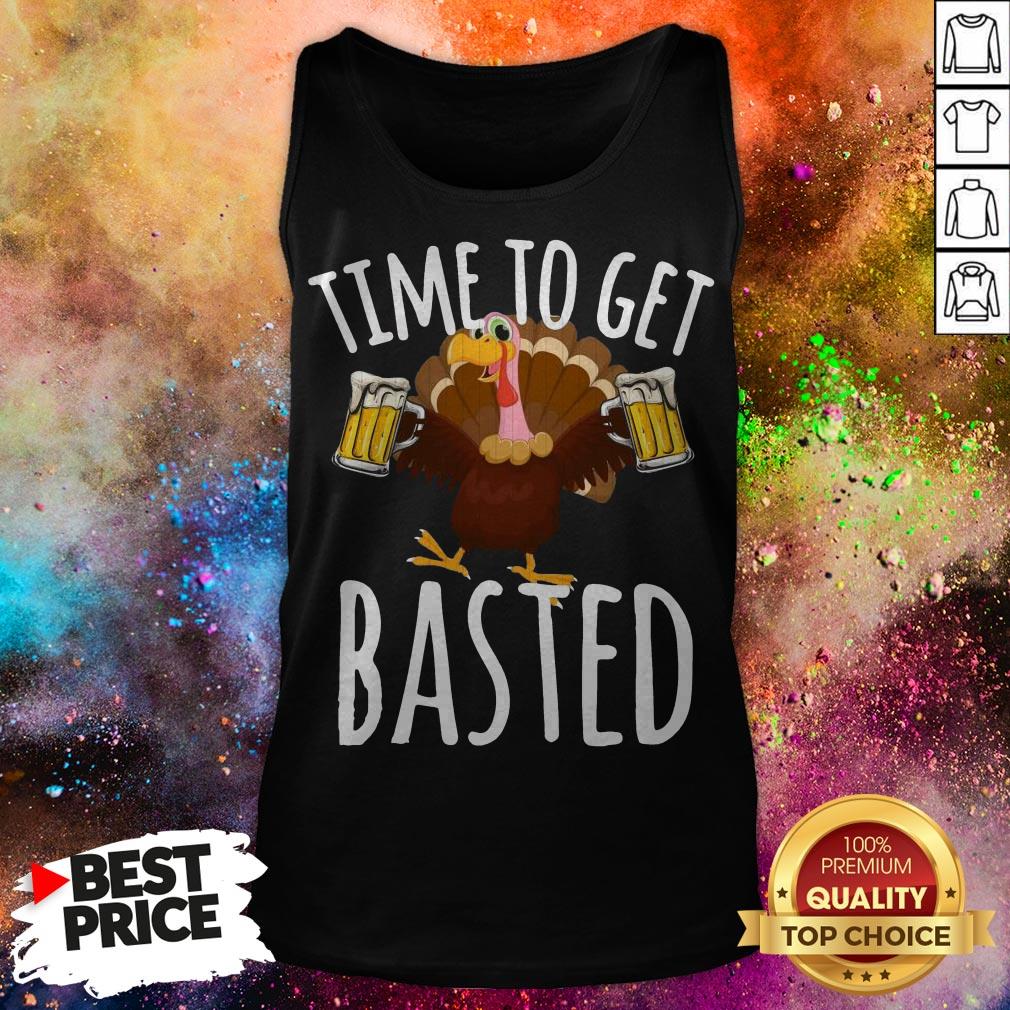 Turkey Time To Get Basted Beer Shirt