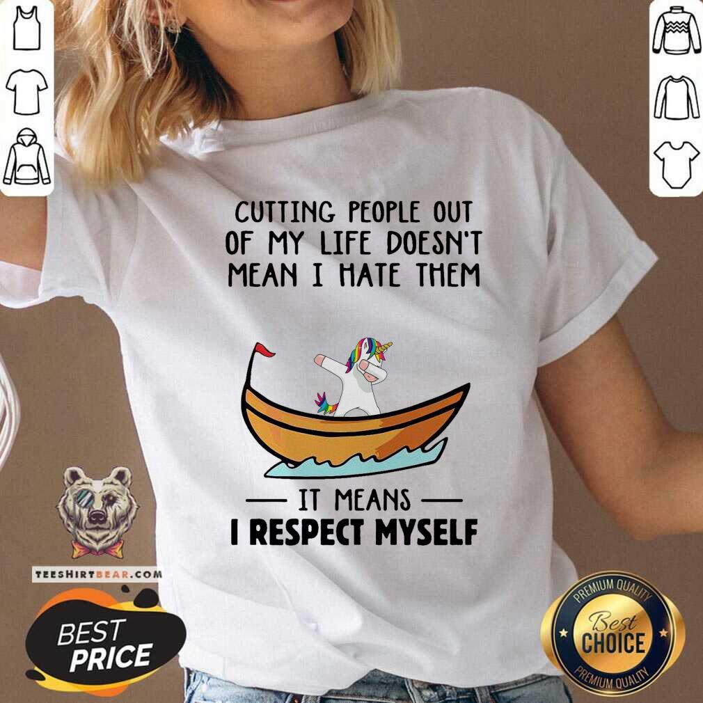 unicorns-cutting-people-out-of-my-life-does-not-mean-i-hate-them-i-respect-myself-v-neck.jpg