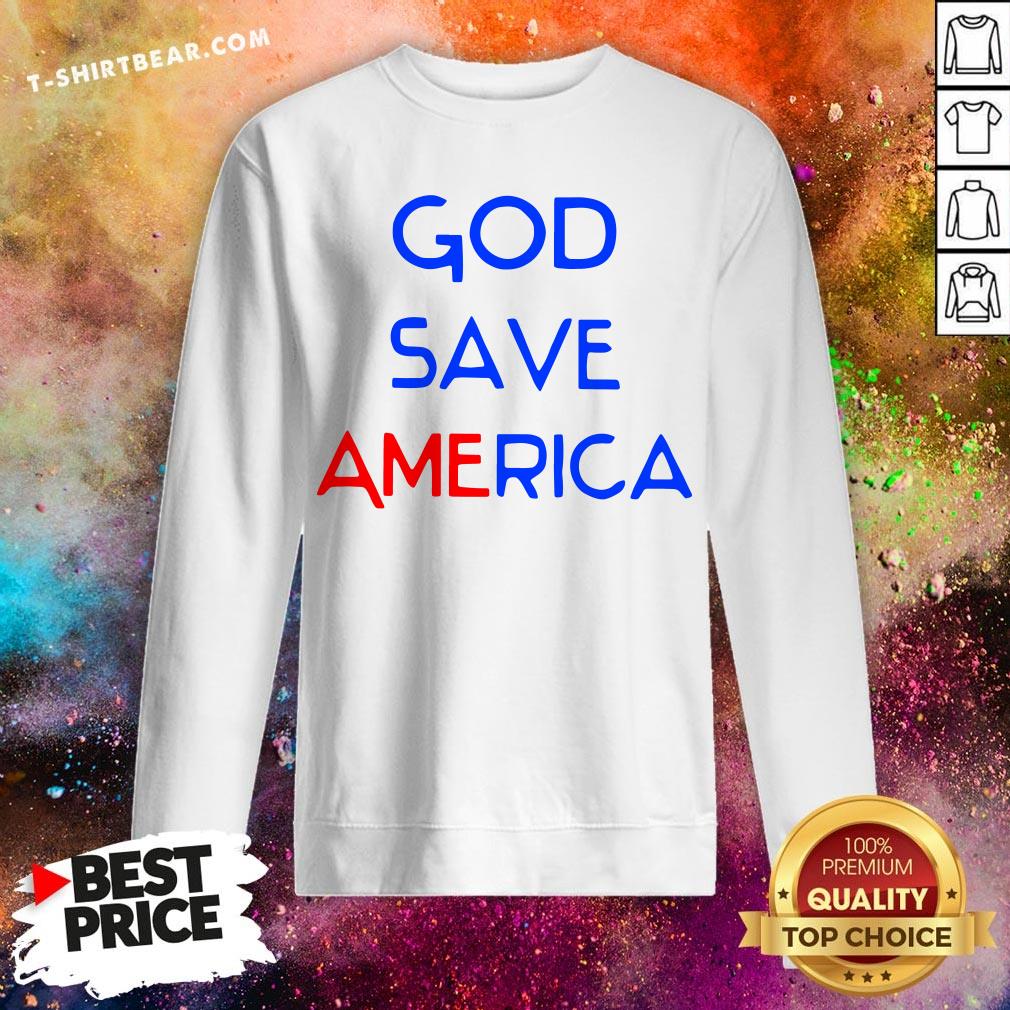 Pretty God Save America Shirt