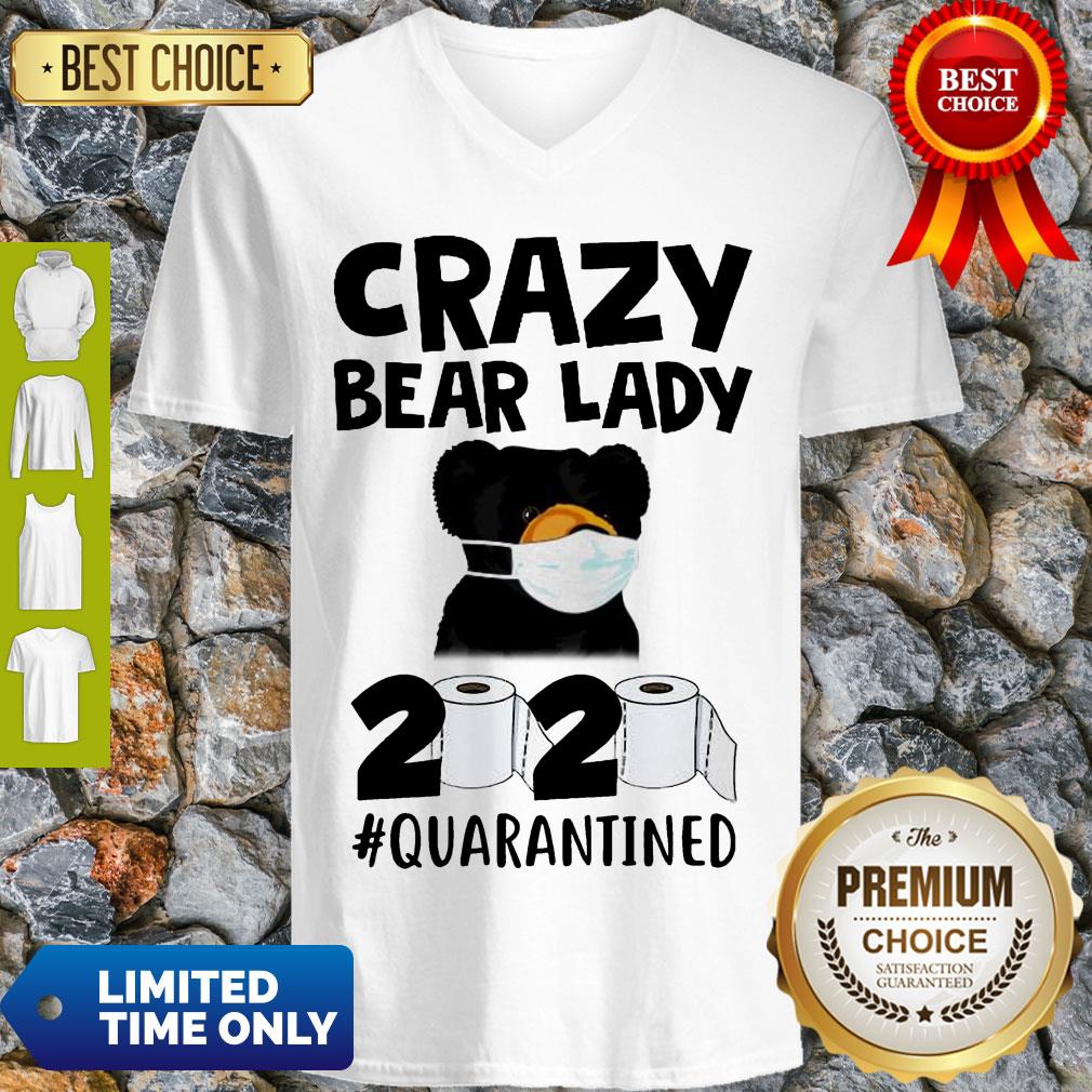 Good Crazy Bear Lady 2020 Quarantined Shirt
