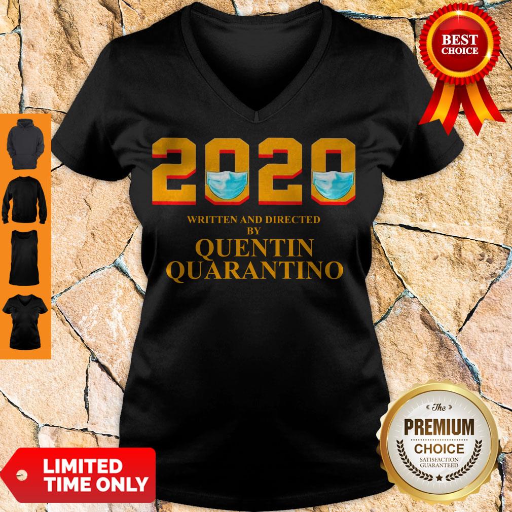 2020 Written And Directed By Quentin Quarantino Mask Covid19 Shirt