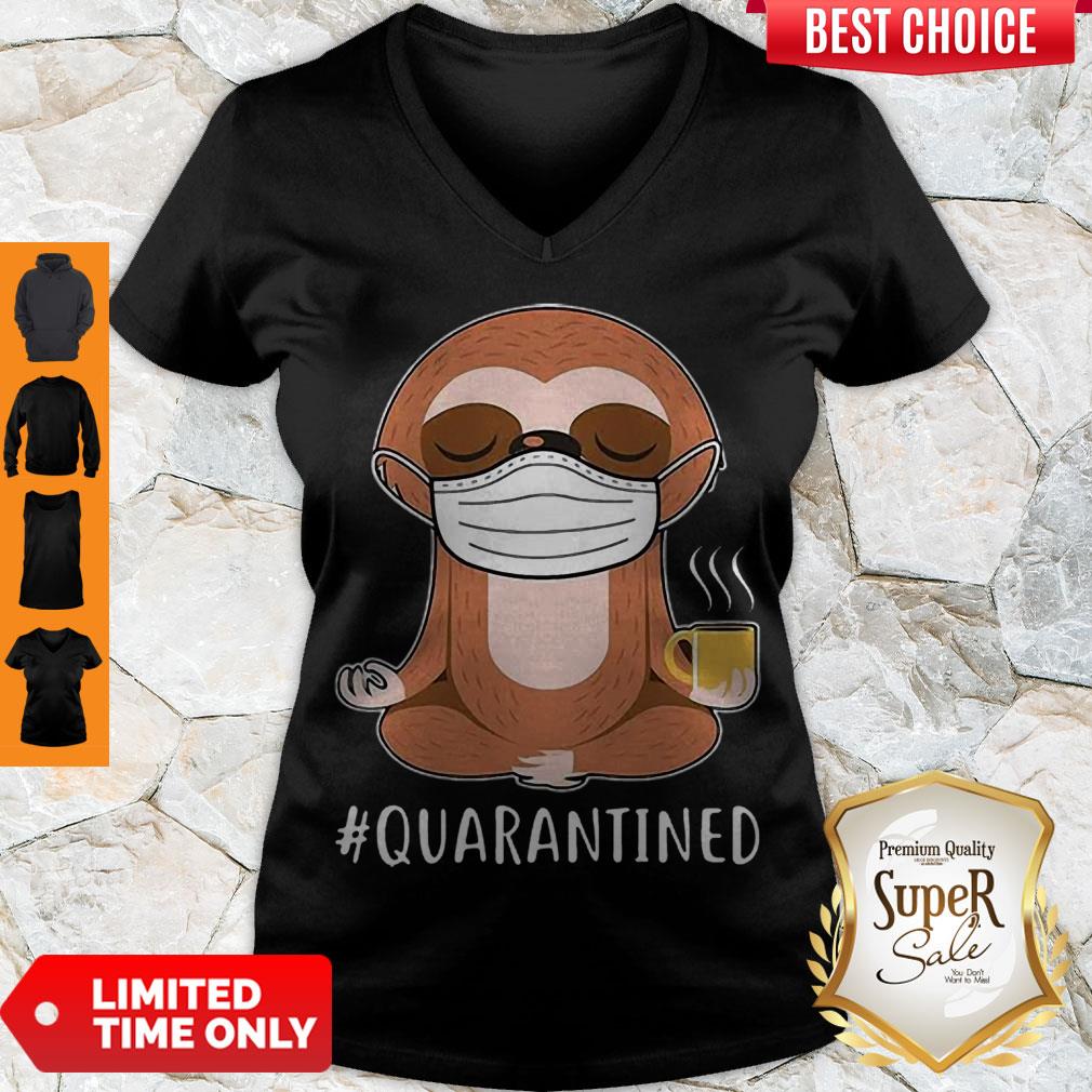 Hot Sloth Wear Mask Namaste Coffee #Quarantined Shirt