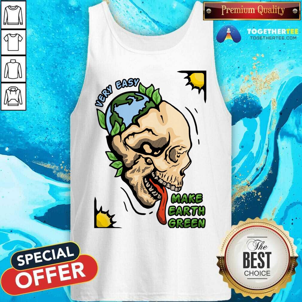Very Easy Make Earth Green Skull Shirt