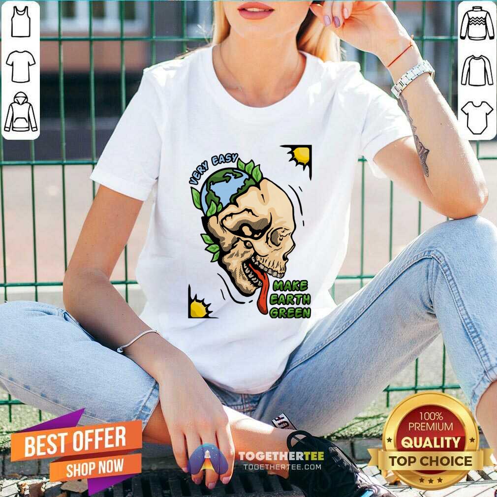 Very Easy Make Earth Green Skull Shirt