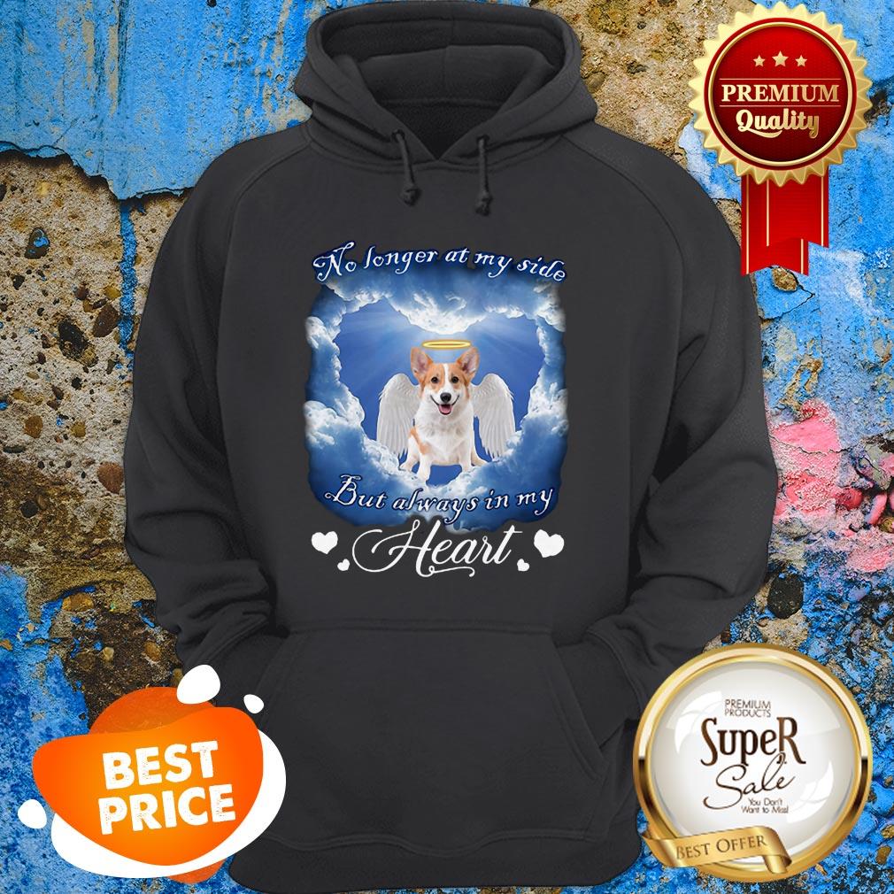 Welsh Corgi Angel No Longer At My Side But Always In My Heart Shirt