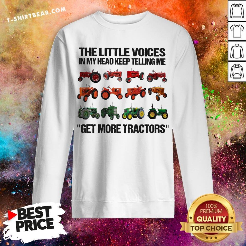 Official The Little Voices In My Head Keep Telling Me Get More Tractors Shirt