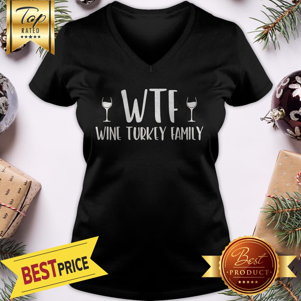 WTF Wine Turkey Family Shirt