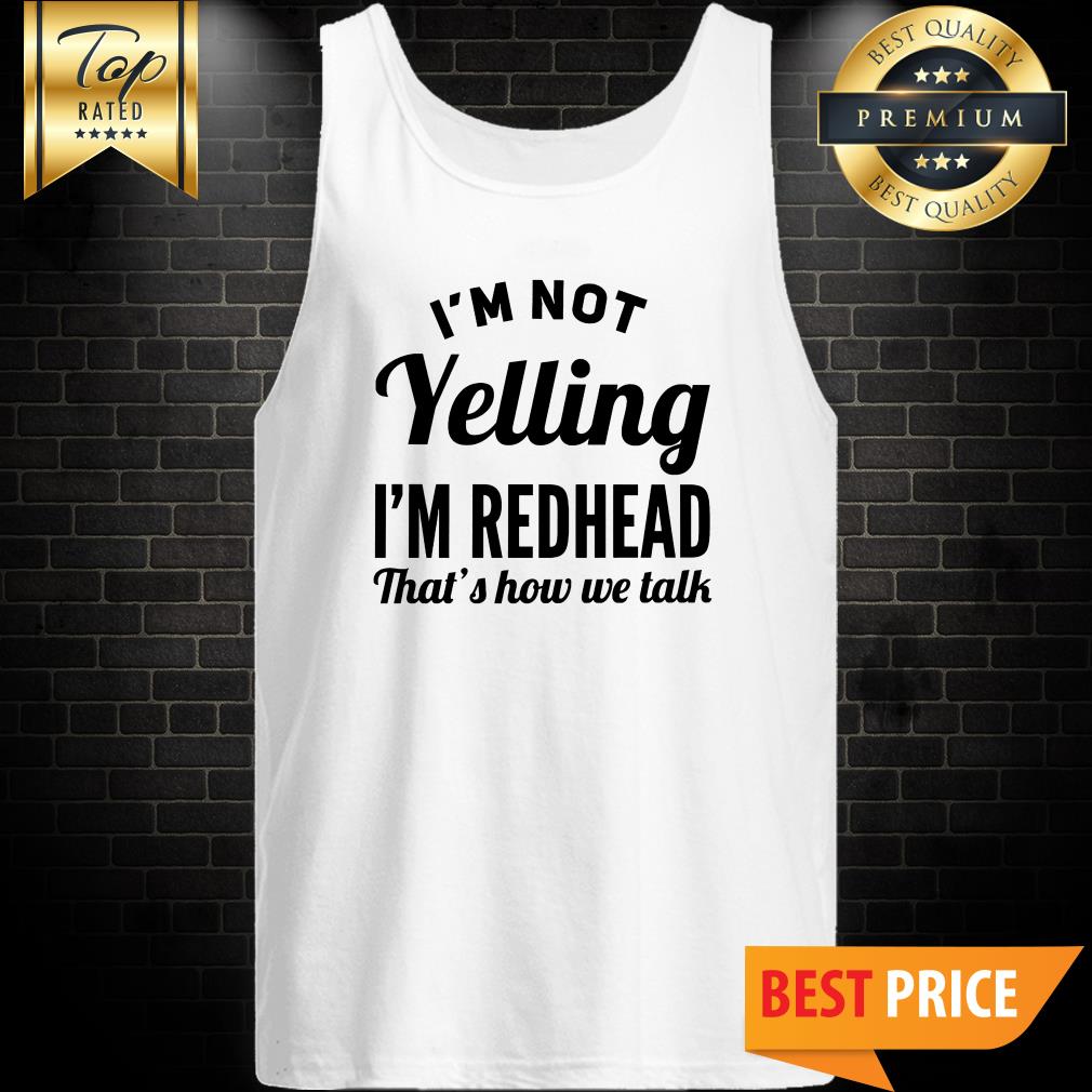 YELLING REDHEAD Ladies Shirt