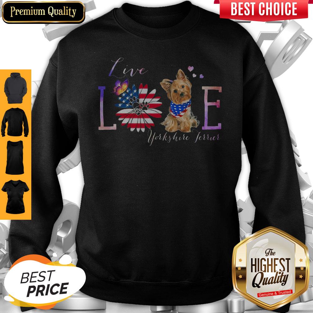 yorkshire-terrier-live-love-paw-sunflower-american-flag-veteran-independence-day-sweatshirt.jpg