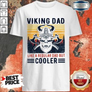 Viking Dad Like A Regular Dad But Cooler Vintage Shirt