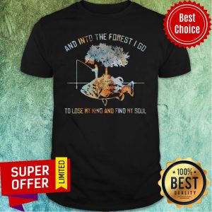 And Into The Forest I Go To Lose My Mind And Find My Soul Fish Under Tree Fishing Shirt