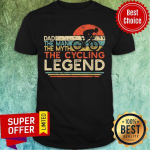 Dad The Man Myth Cycling Legend Vintage Shirt