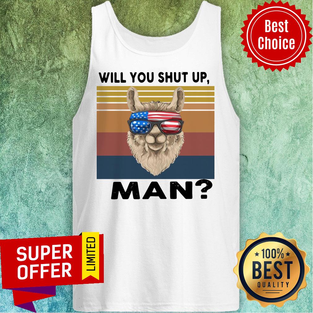 Official Llama Will You Shut Up Man Vintage Retro Shirt