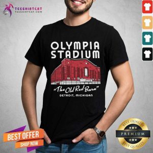 Original Olympia Stadium The Old Red Barn Detroit Michigan Shirt
