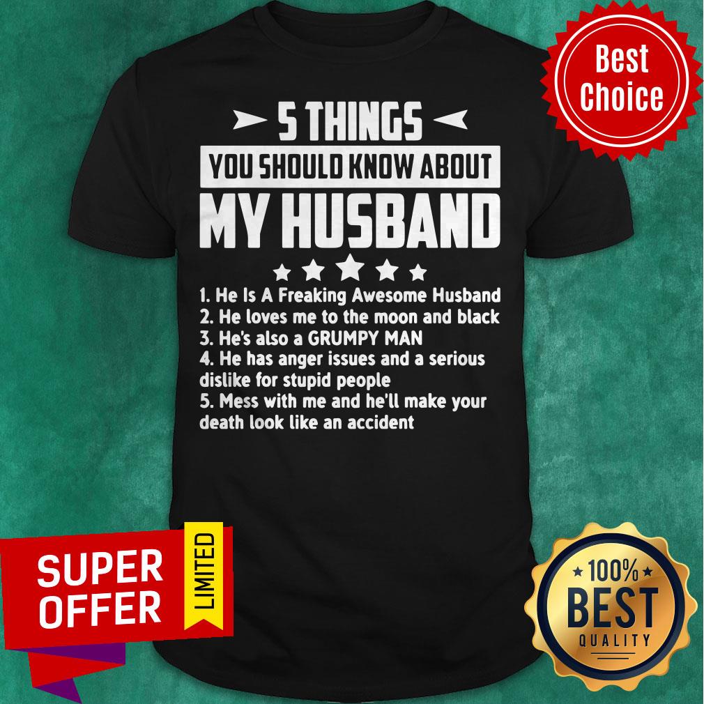 5-things-you-should-know-about-my-husband-mess-with-me-and-hellshirt.jpg