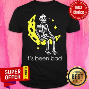 Awesome Skull It’s Been Bad Shirt