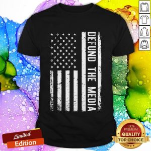 Official Defund The Media American Flag Shirt