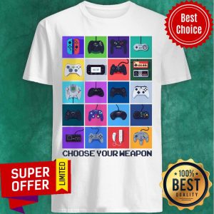 Official Many Game Choose Your Weapon Shirt