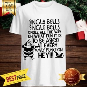 Hot Single Bells Shirt