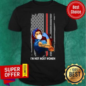 Strong Girl I'm Not Most Women American Flag Shirt