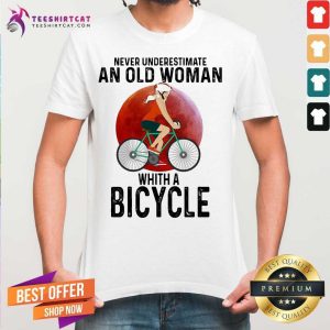 Nice Never Underestimate An Old Woman With A Bicycle Shirt