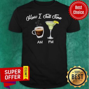 Top How I Tell Time Margarita Shirt