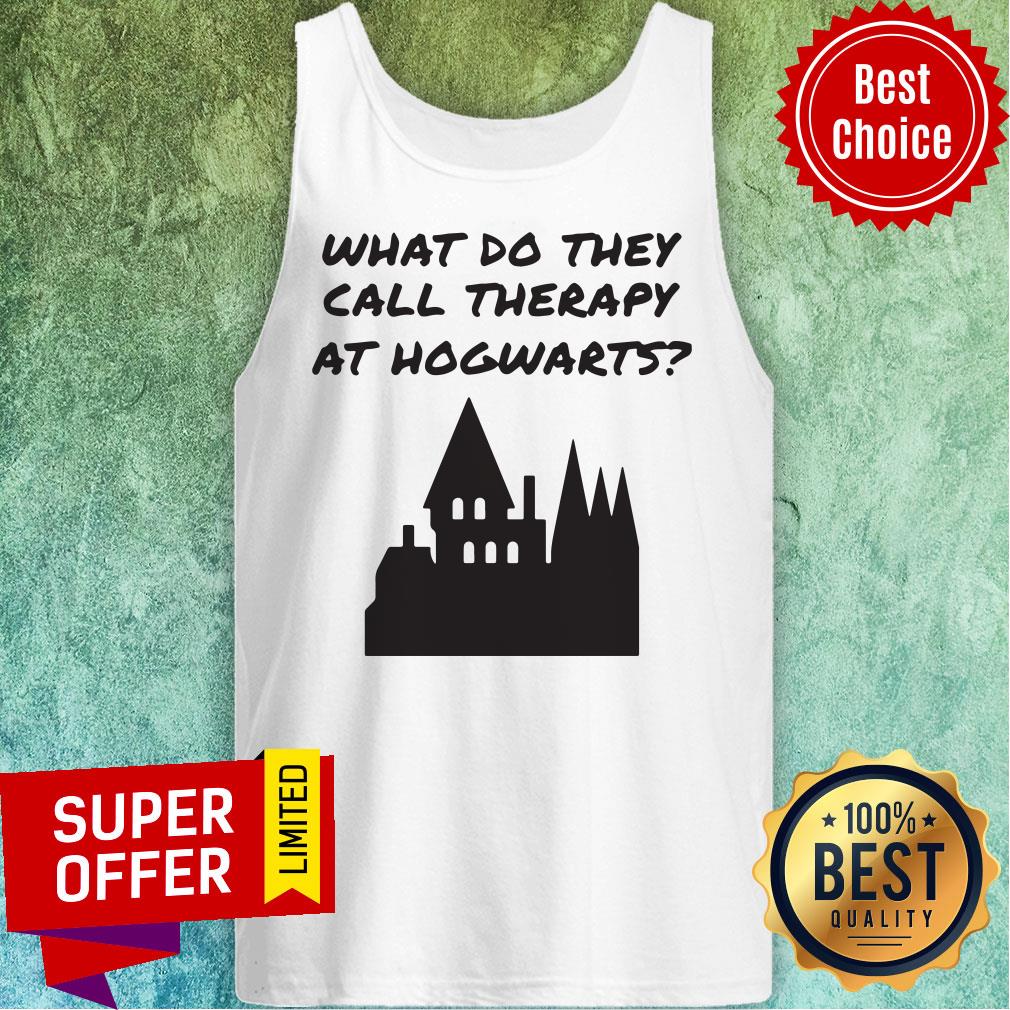 Awesome What Do They Call Therapy At Hogwarts Shirt