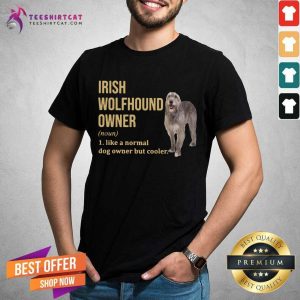 Cute Irish Wolfhound Dog Owner Shirt